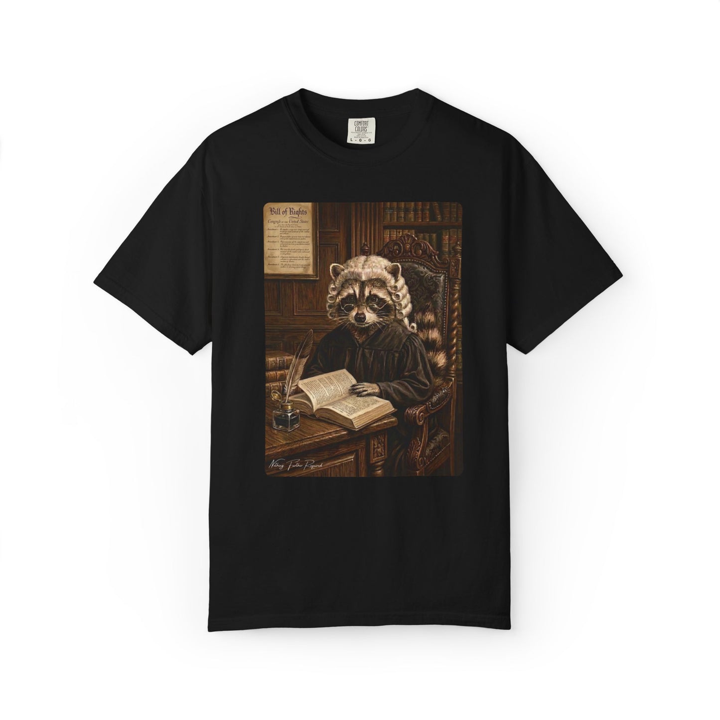 Nothing Further Required - (Unisex T-shirt)